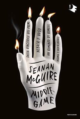 Seanan McGuire MIDDLE GAME