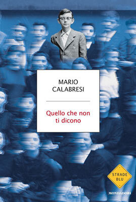 Mario Calabresi - Quello che non ti dicono