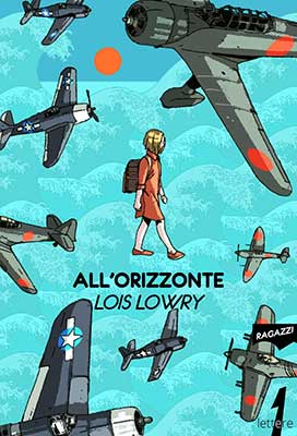 Lois Lowry ALL’ORIZZONTE