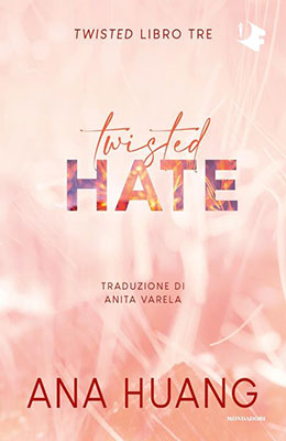 Ana Huang TWISTED HATE - Twisted Libro Tre