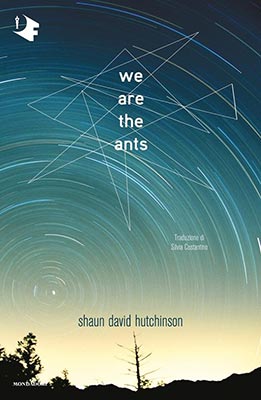 Shaun David Hutchinson - WE ARE THE ANTS