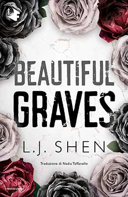 L. J. Shen - BEAUTIFUL GRAVES