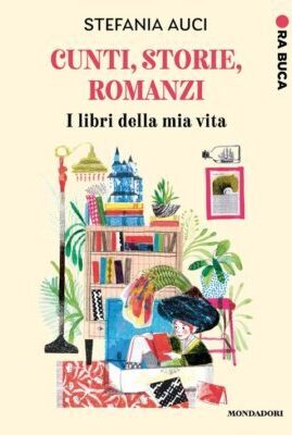 Stefania Auci - CUNTI, STORIE, ROMANZI I libri della mia vita
